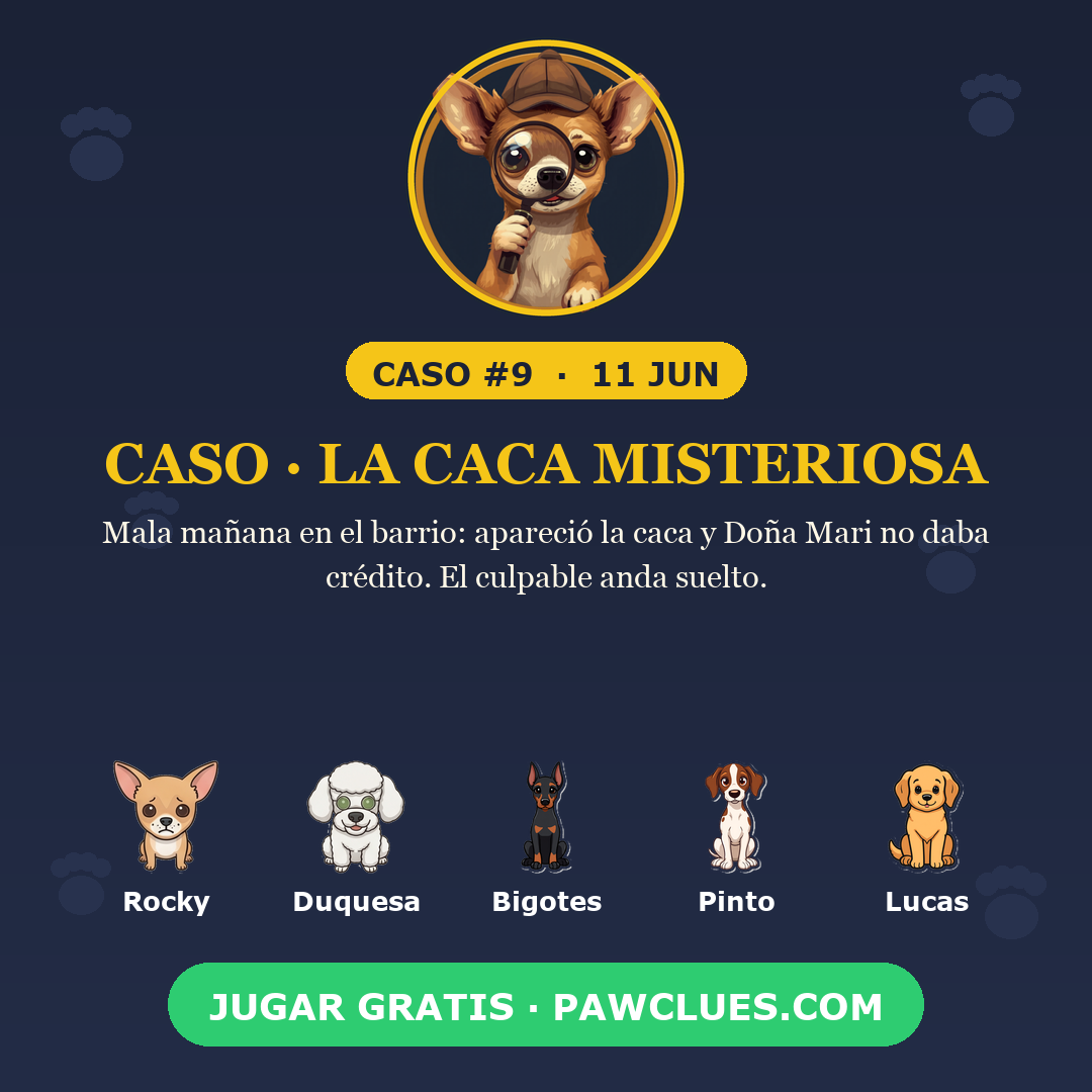 Caso · La caca misteriosa
