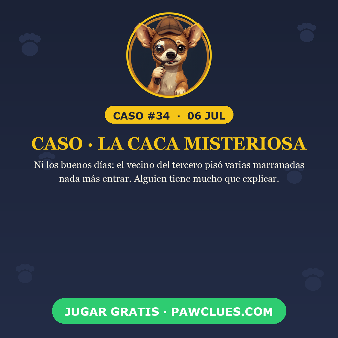 Caso · La caca misteriosa