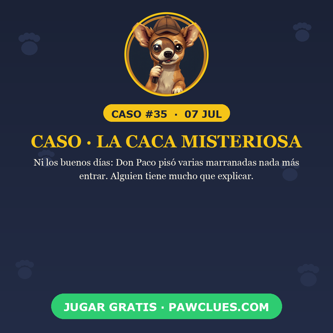Caso · La caca misteriosa