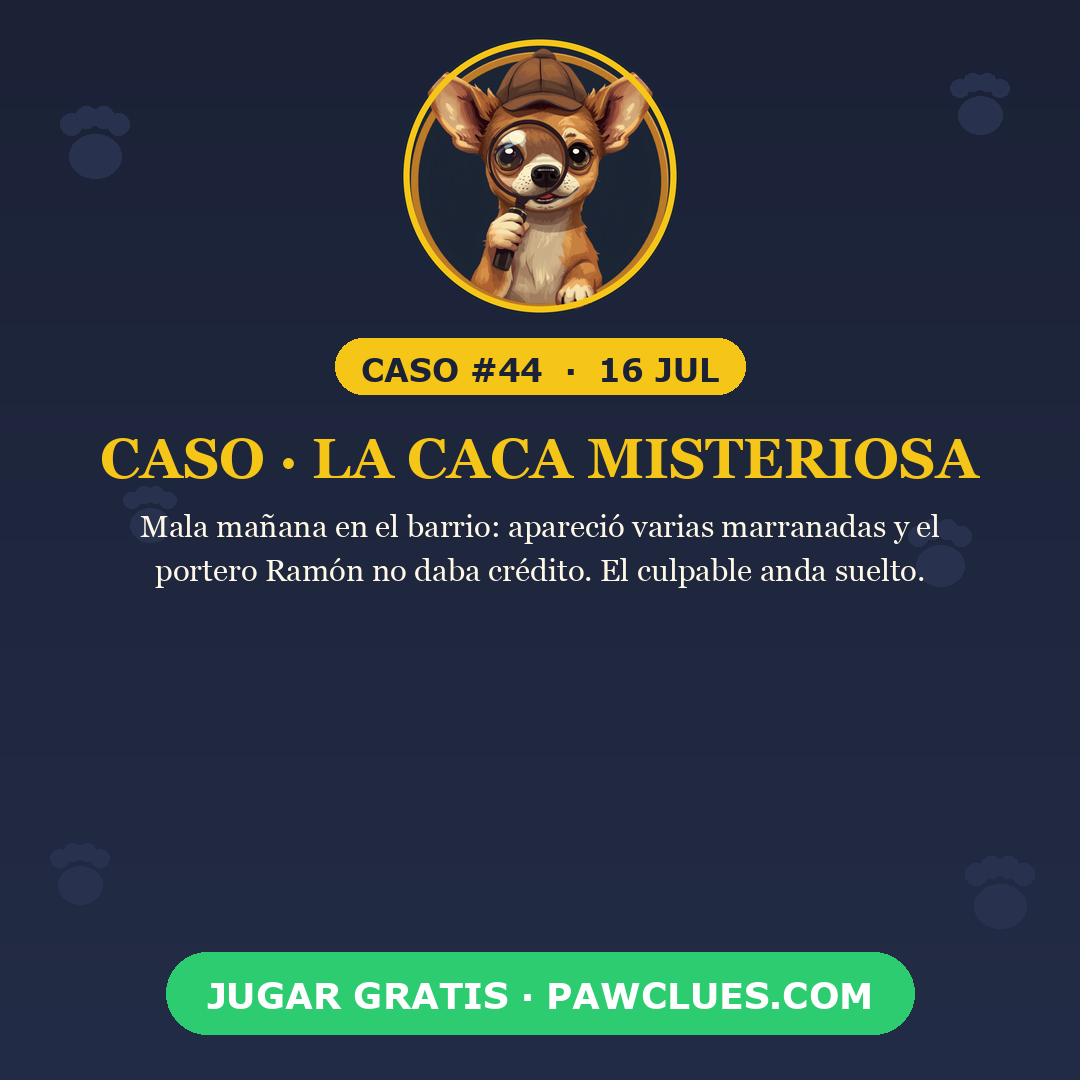 Caso · La caca misteriosa